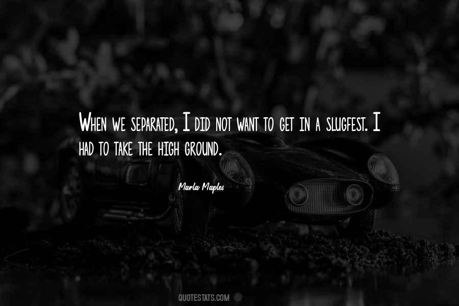 You Take Me High Quotes #154836