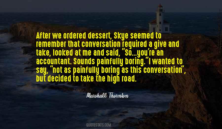 You Take Me High Quotes #1642845
