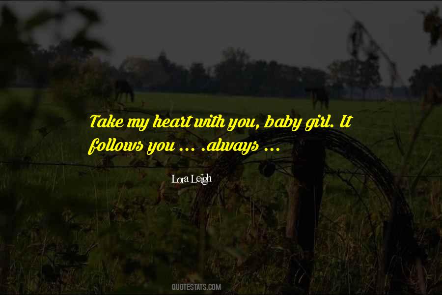 You Take My Heart Quotes #1464253