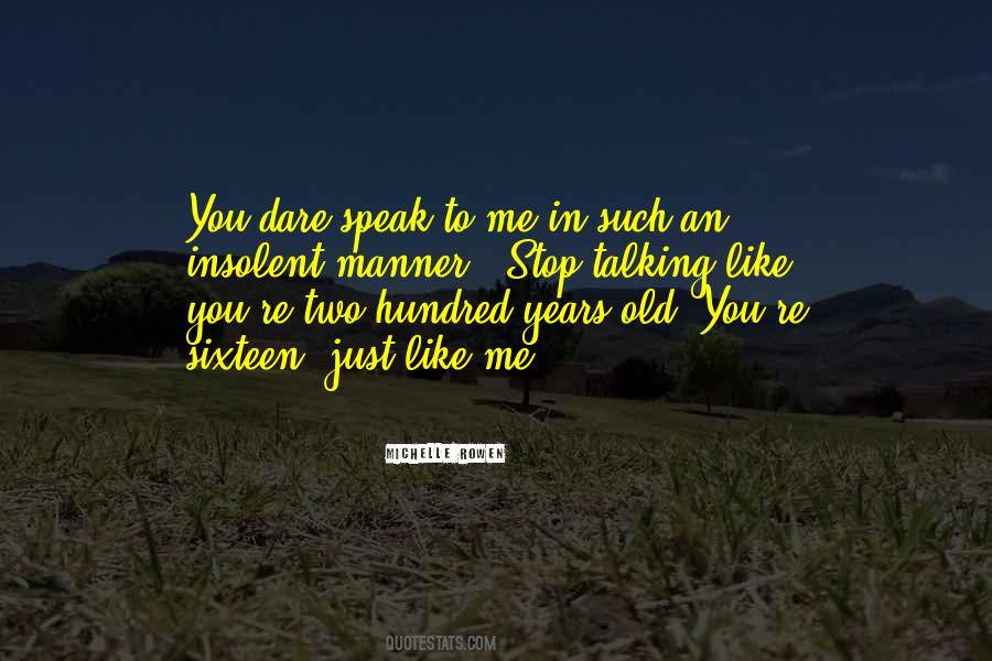 You Talking To Me Quotes #149496