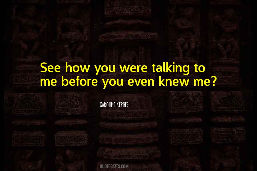 You Talking To Me Quotes #86432