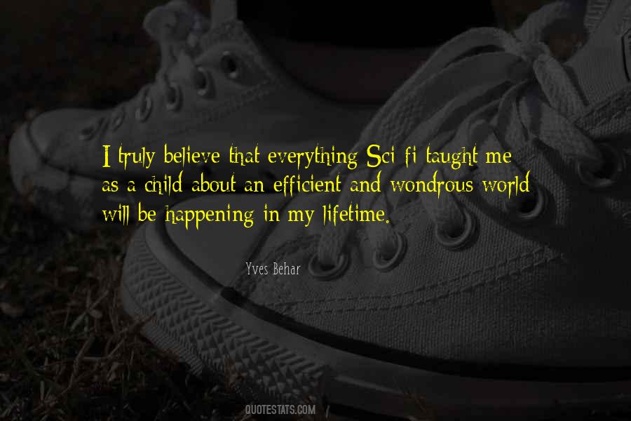 You Taught Me Everything Quotes #201659