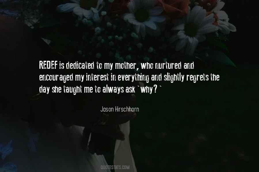 You Taught Me Everything Quotes #423026