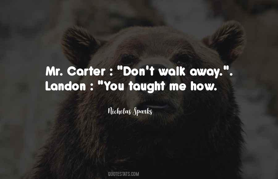 You Taught Me Quotes #643080