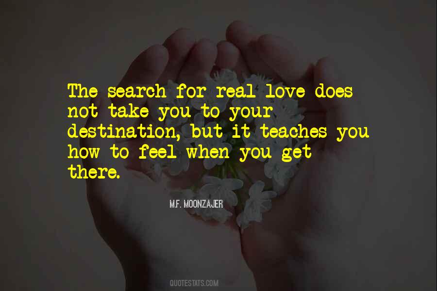 You Teach Me How To Love Quotes #102263