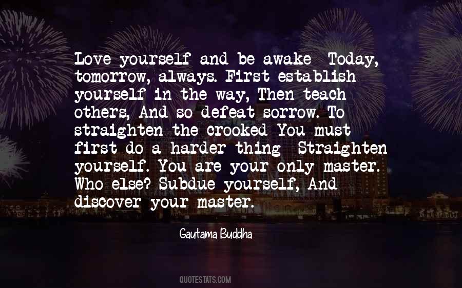 You Teach Me How To Love Quotes #138302