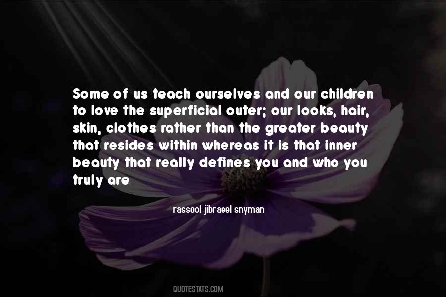 You Teach Me How To Love Quotes #4298