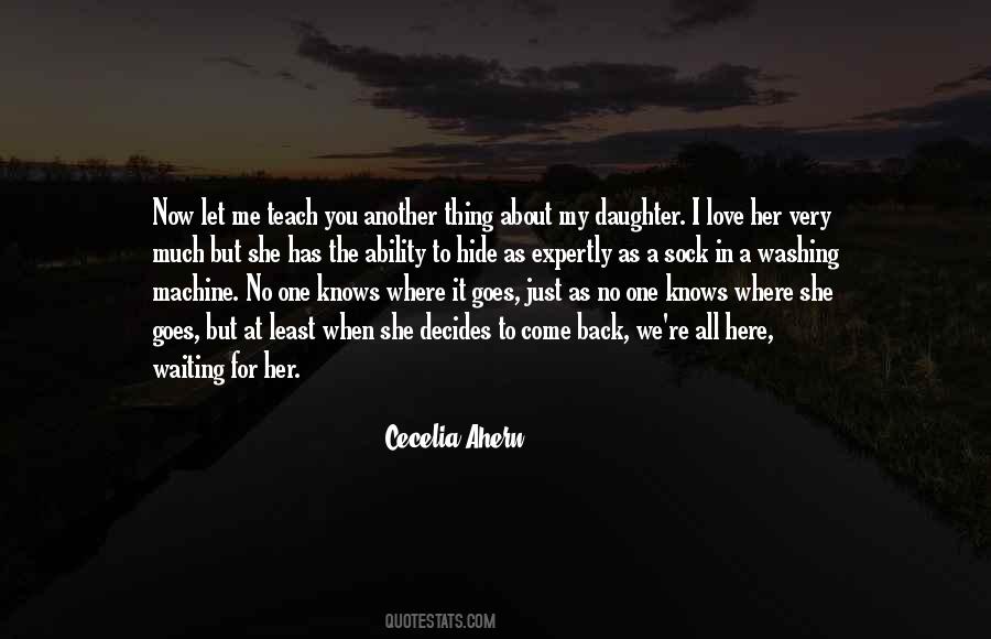 You Teach Me How To Love Quotes #93206