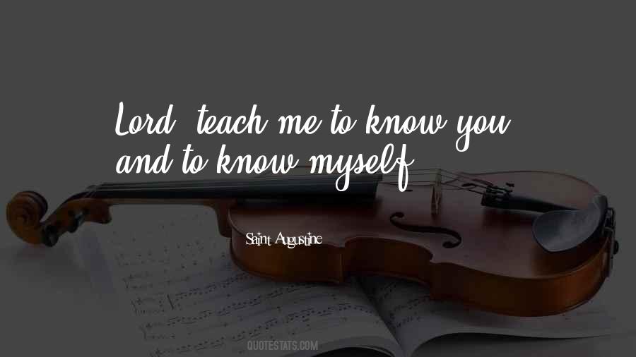 You Teach Me Quotes #338993