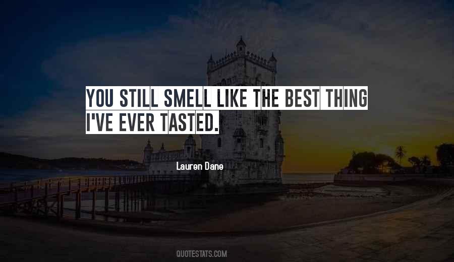 You The Best Thing Quotes #4555