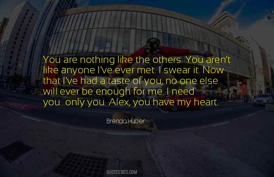 You The Only One For Me Quotes #1252677