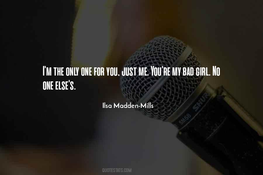 You The Only One For Me Quotes #164430
