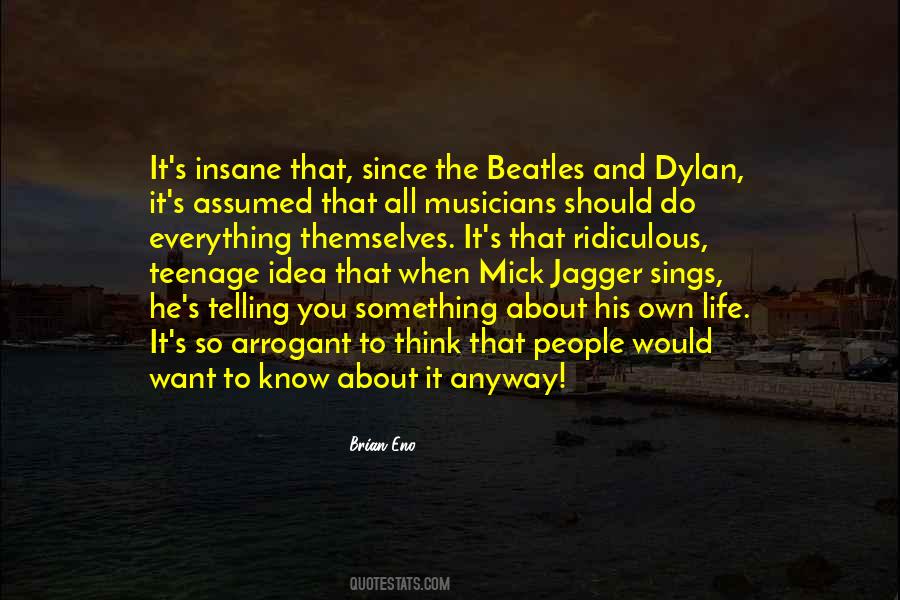 You Think About It Quotes #47416 You Think About It Quotes #47416