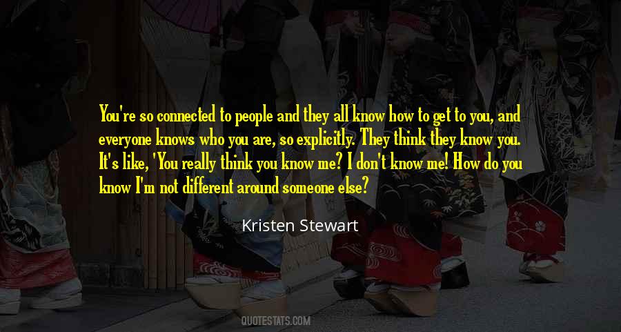 You Think I Don't Know Quotes #1024947