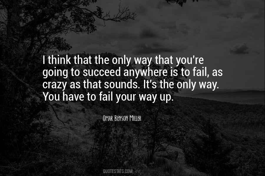 You Think I'm Crazy Quotes #28335