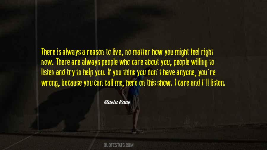 Top 72 You Think You Are Always Right Quotes Famous Quotes Sayings About You Think You Are Always Right