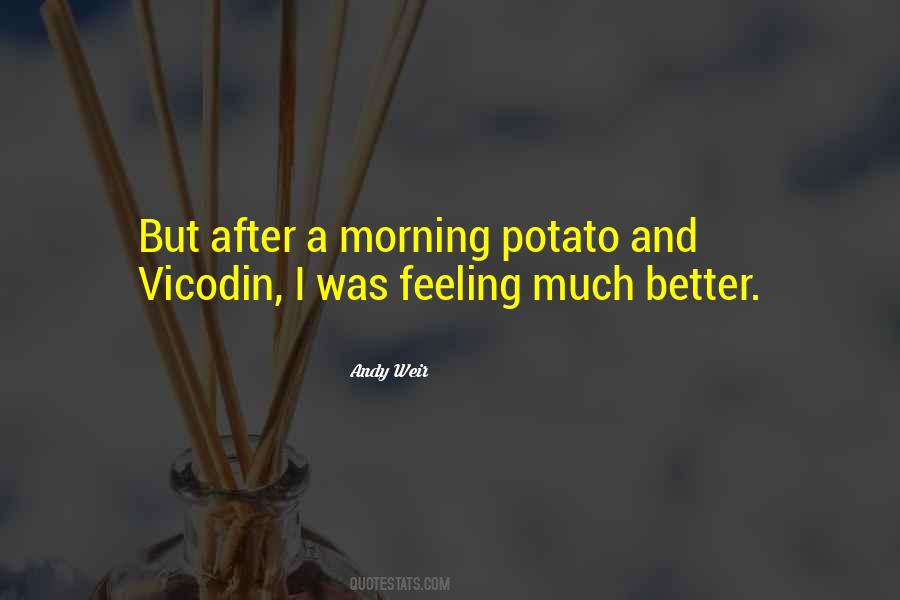 Quotes About Vicodin #870787