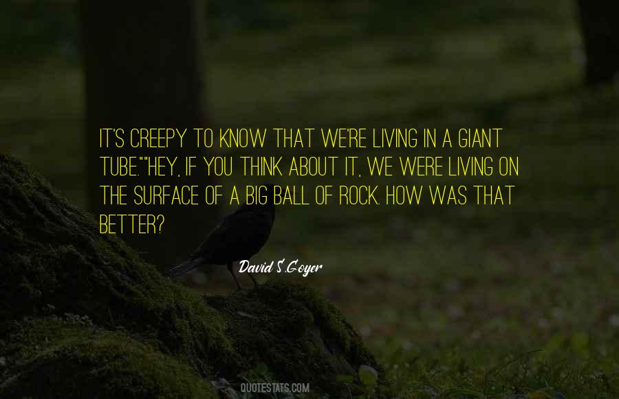 You Think You Know Better Quotes #451021