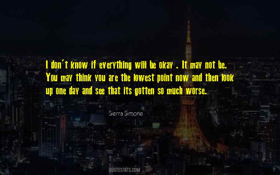 You Think You Know Everything Quotes #743978 You Think You Know Everything Quotes #743978