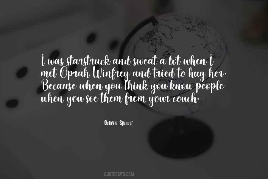 You Think You Know Quotes #157724