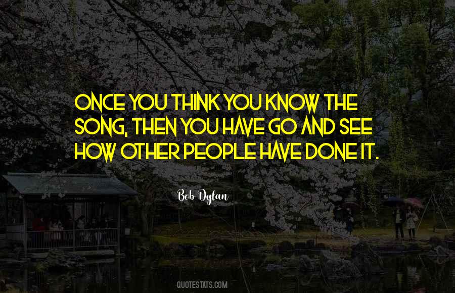 You Think You Know Quotes #223305