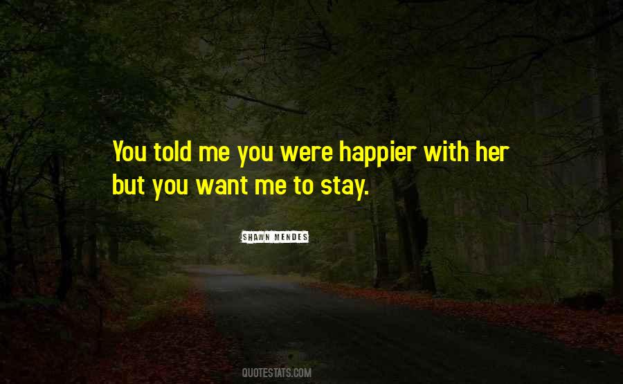 You Told Me Quotes #1150333