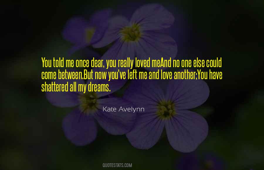 You Told Me Quotes #1828581