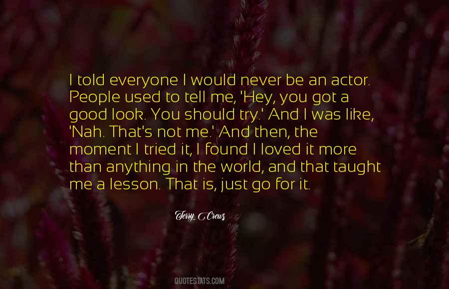 You Told Me You Loved Me Quotes #1086054