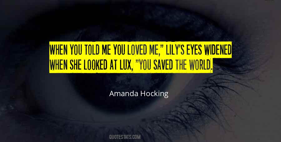 You Told Me You Loved Me Quotes #209338