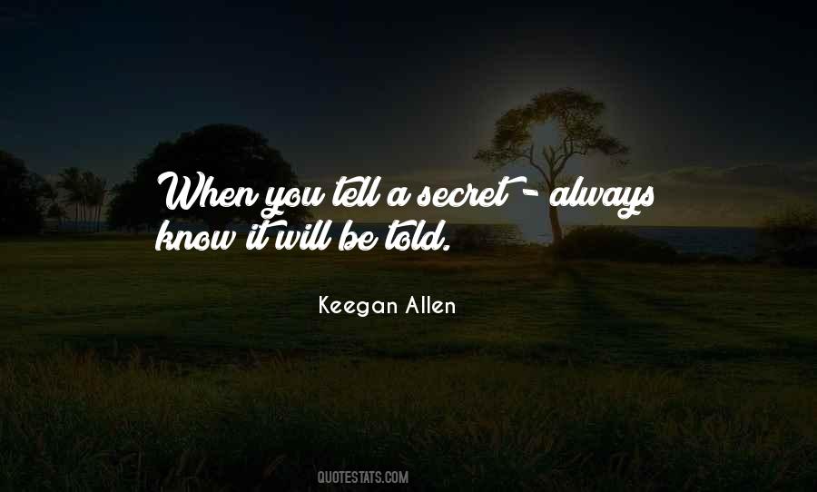 You Told My Secret Quotes #387298