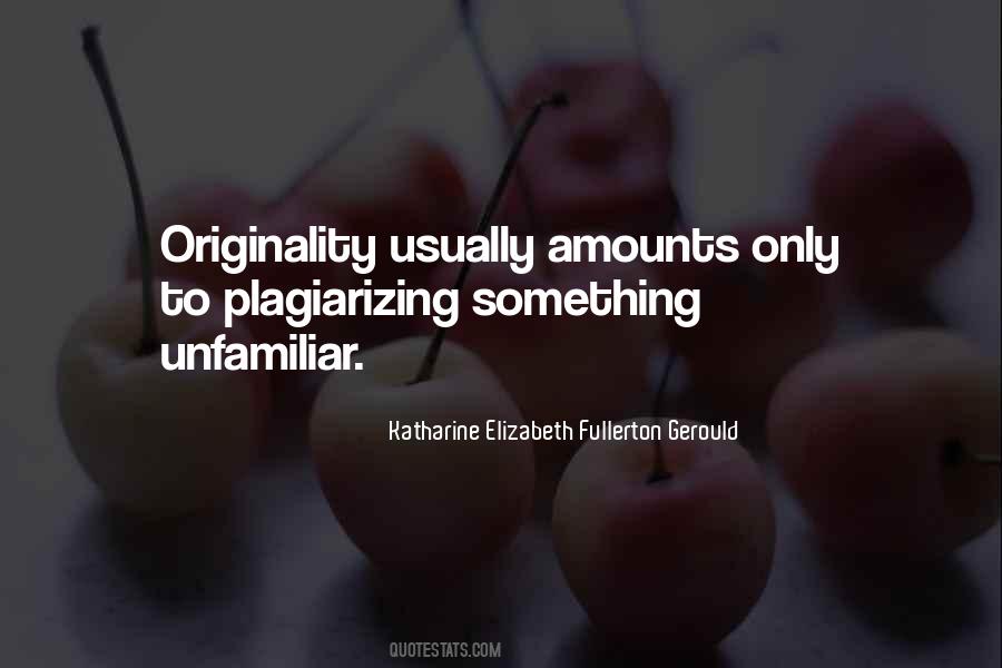 Quotes About Plagiarizing #481891