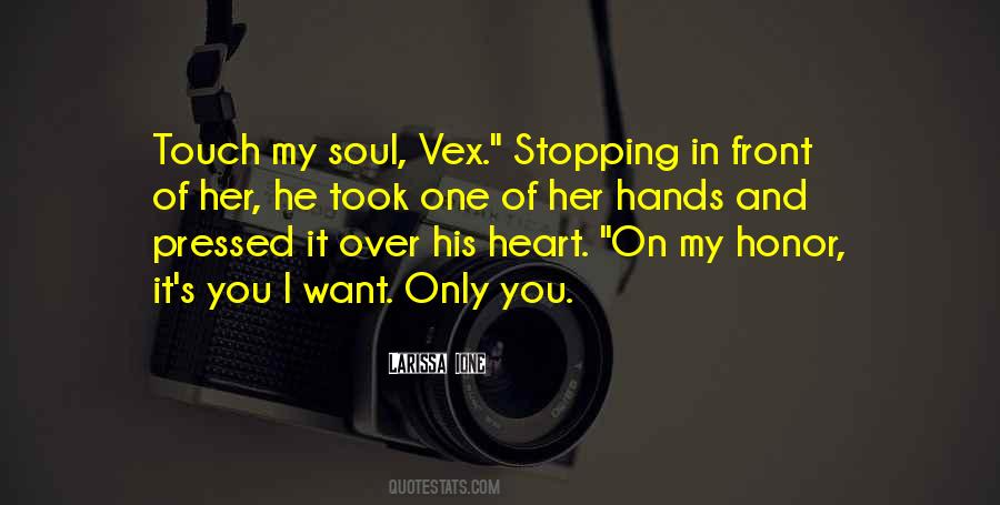 You Took My Heart Quotes #1488095