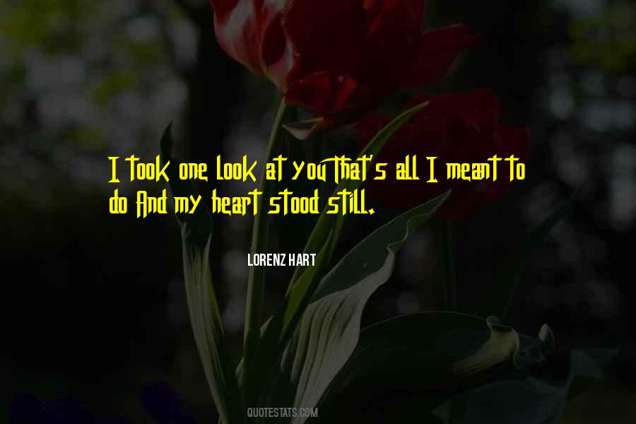 You Took My Heart Quotes #186053