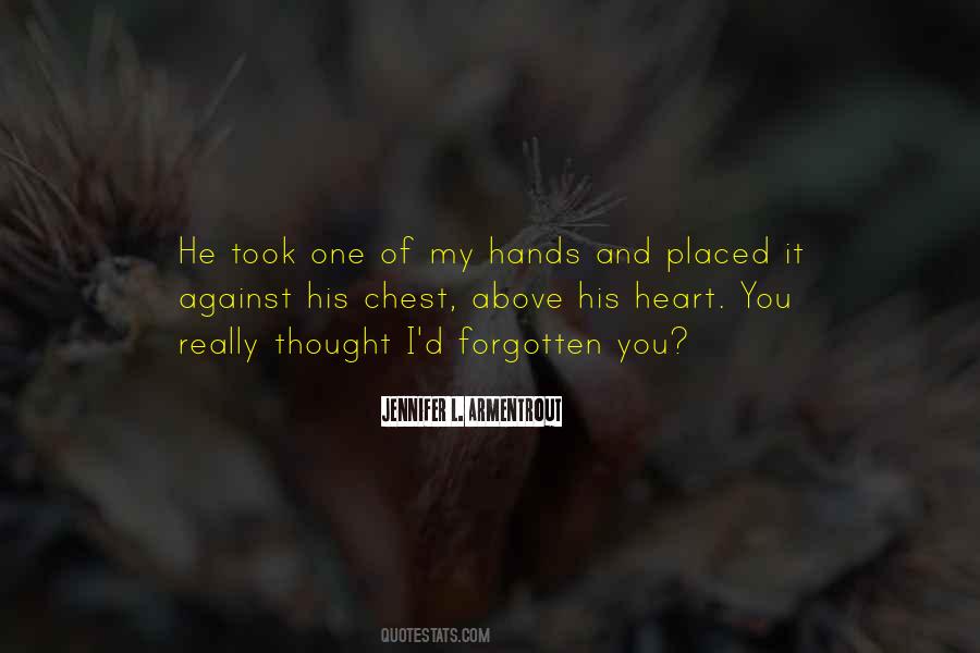 You Took My Heart Quotes #456283