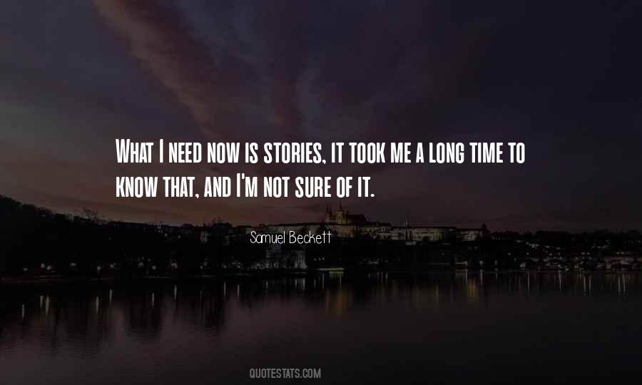 You Took Too Long Quotes #119355