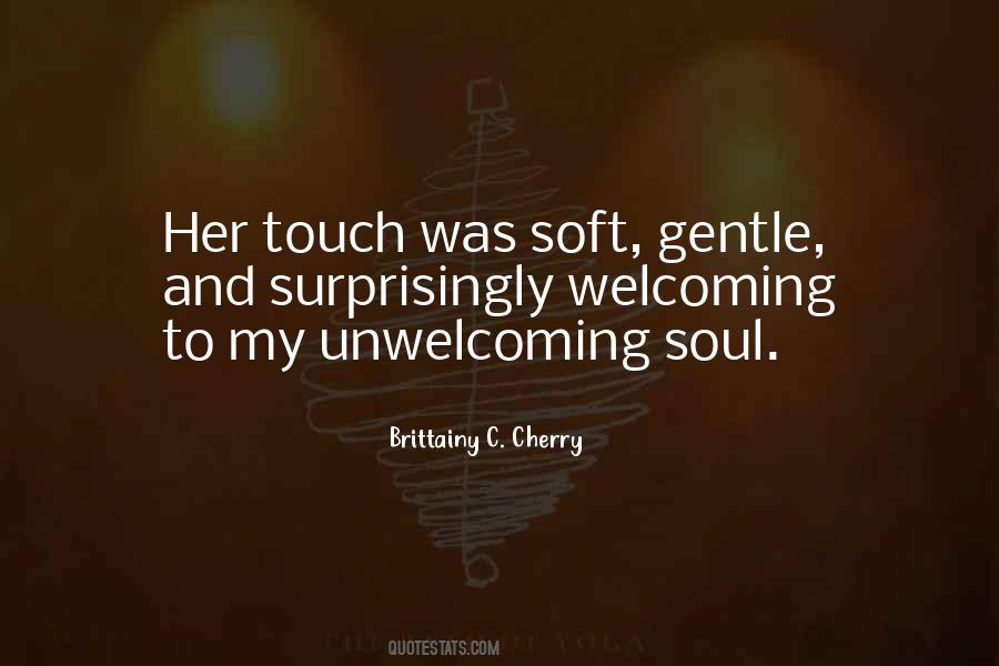 You Touch My Soul Quotes #455273