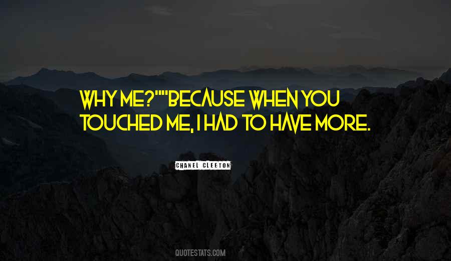 You Touched Me Quotes #1676565