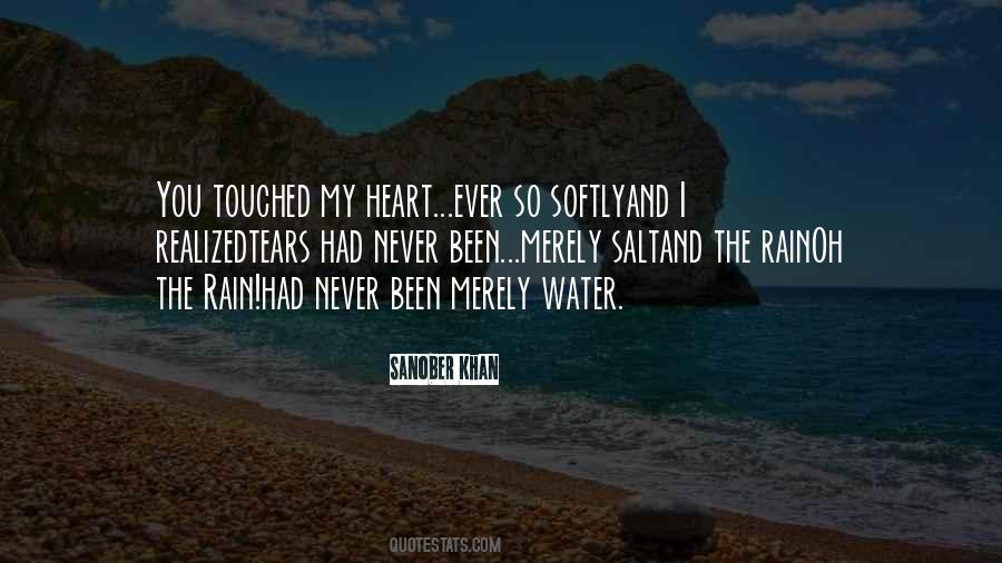 You Touched My Heart Quotes #1422225