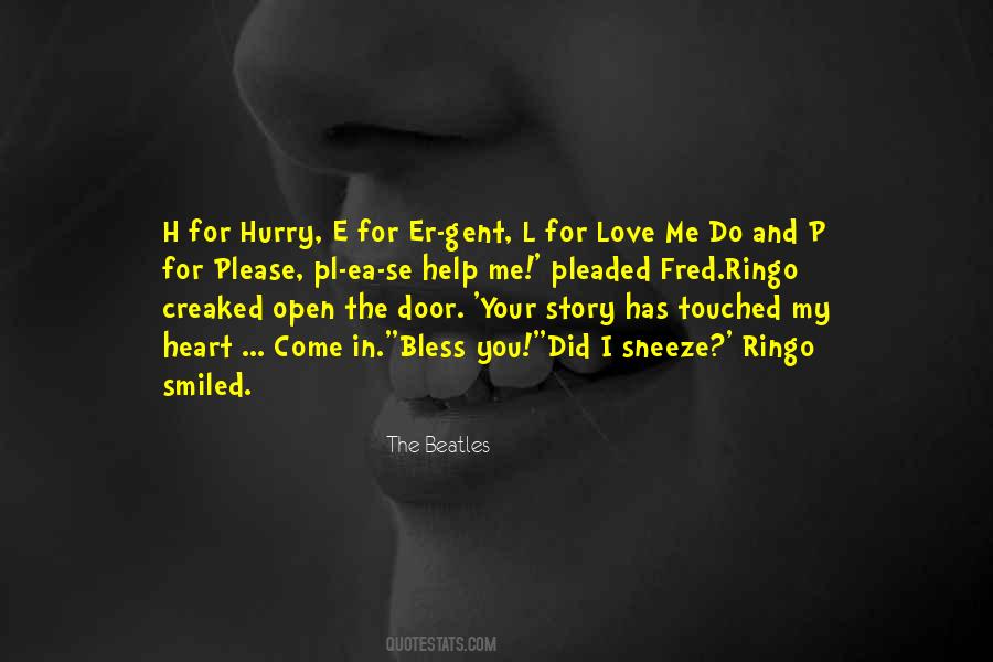 You Touched My Heart Quotes #1510708