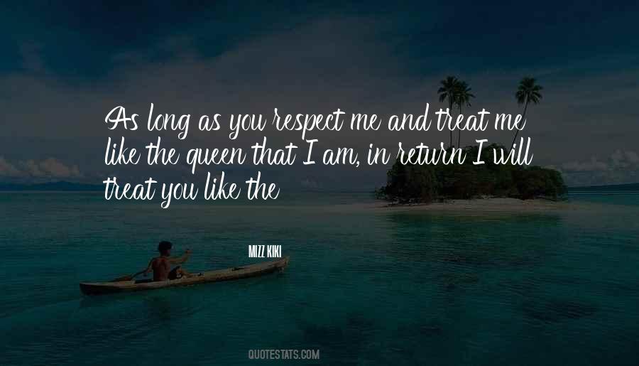 You Treat Me Like Quotes #944227