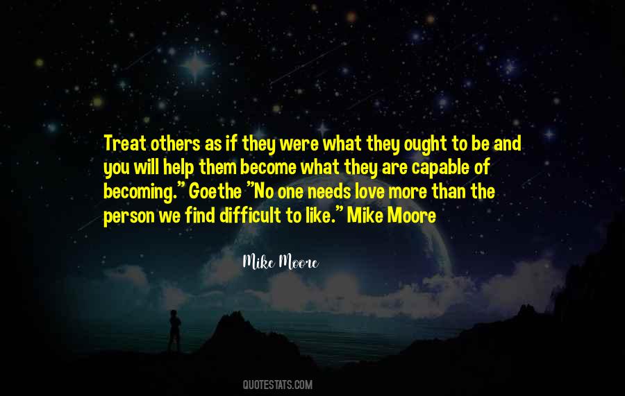 You Treat Others Quotes #1002120