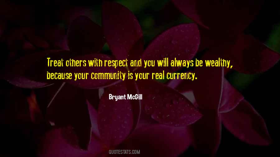 You Treat Others Quotes #1457234