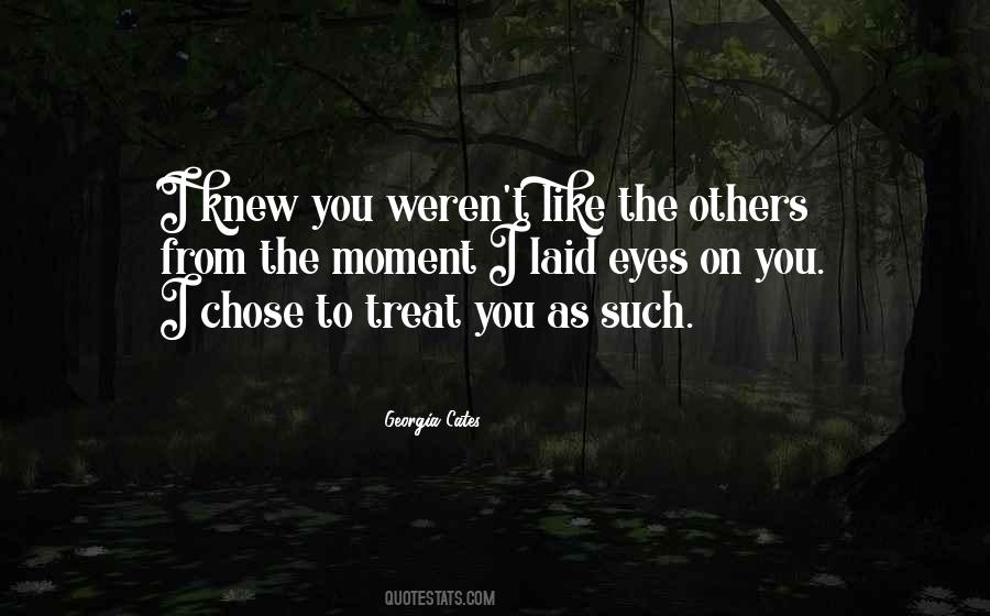 You Treat Others Quotes #787739