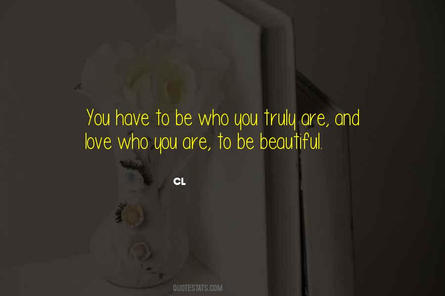 You Truly Beautiful Quotes #478078