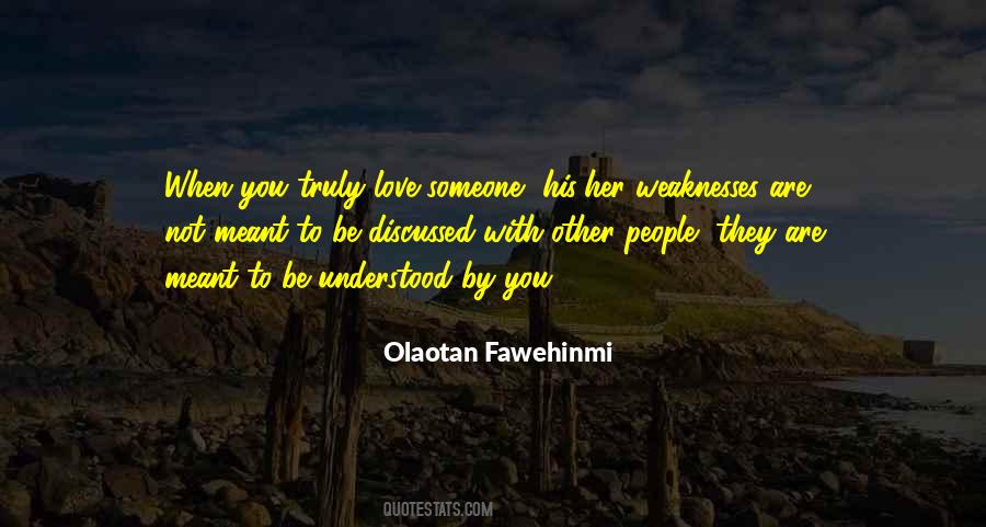 You Truly Love Someone Quotes #106241