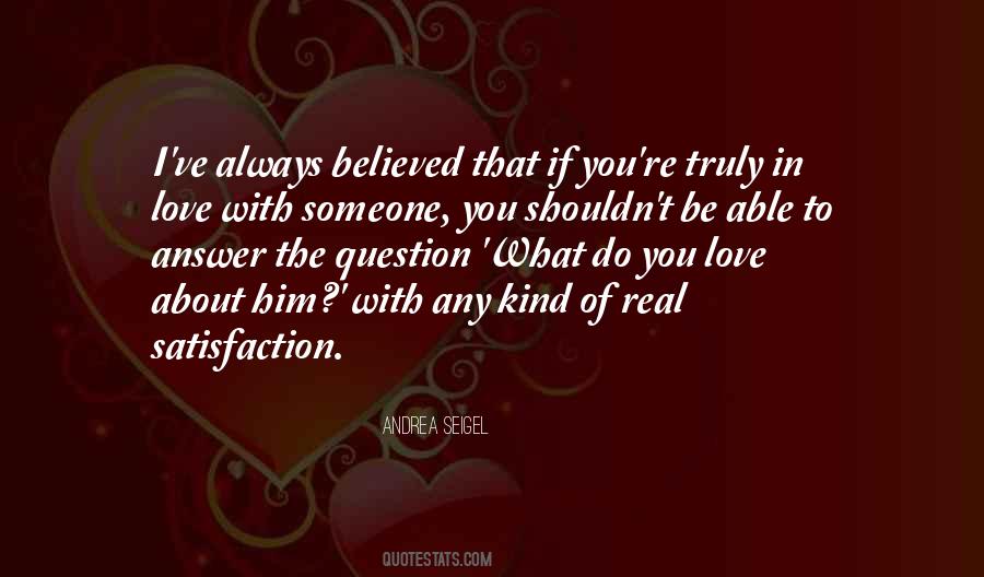 You Truly Love Someone Quotes #1181334