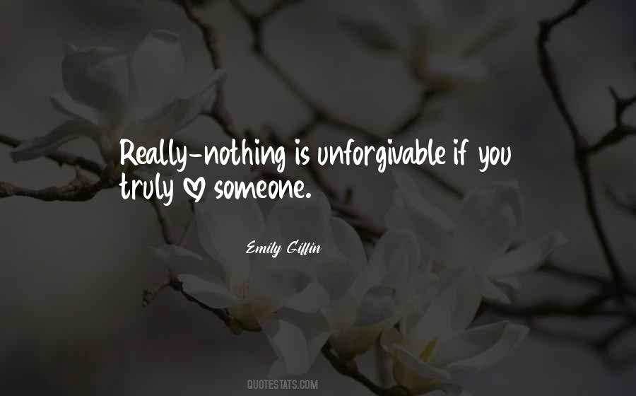 You Truly Love Someone Quotes #1749234