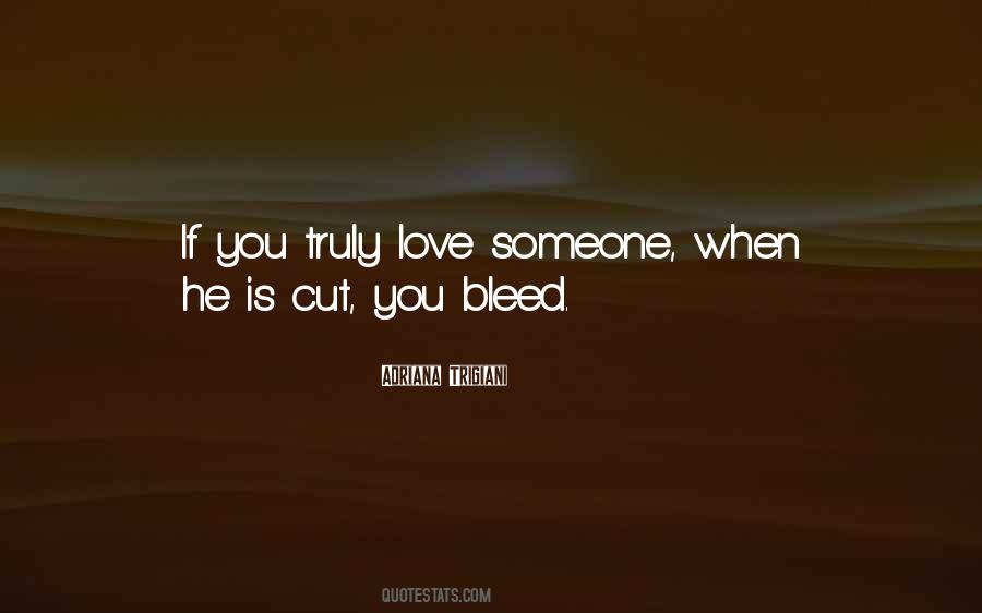 You Truly Love Someone Quotes #183898