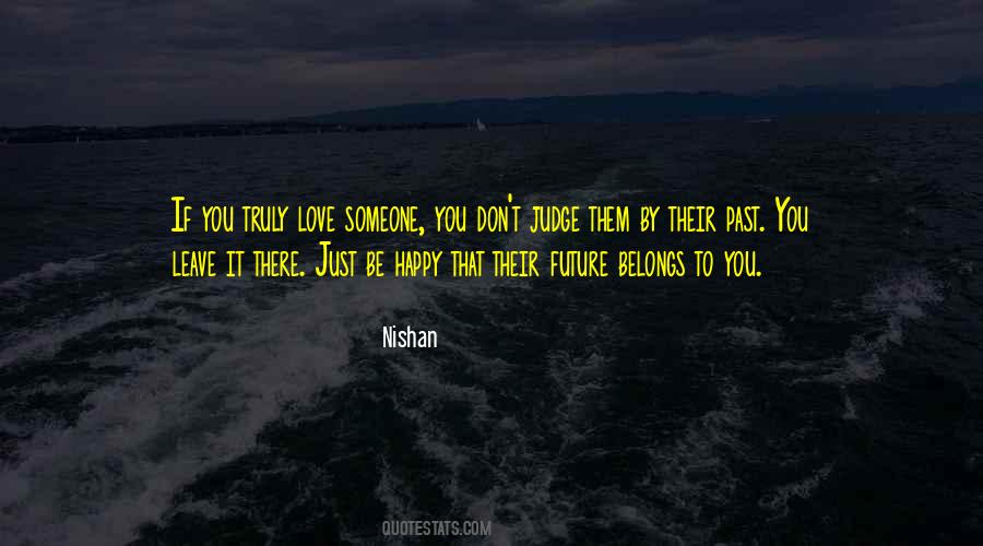 You Truly Love Someone Quotes #472255