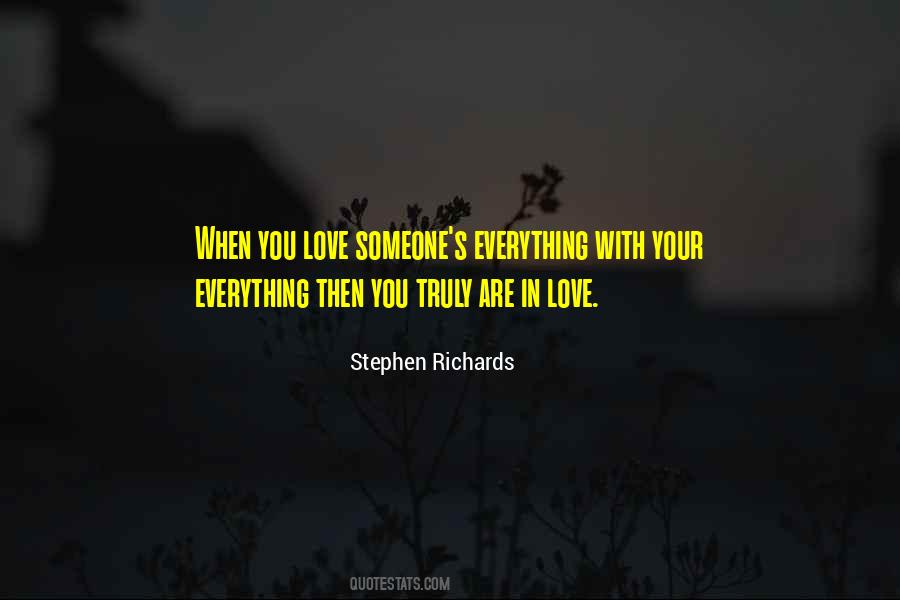 You Truly Love Someone Quotes #571053